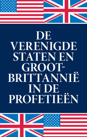 De Verenigde Staten en Groot-Brittannië in de profetieën