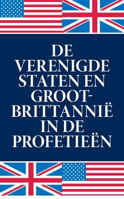 De Verenigde Staten en Groot-Brittannië in de profetieën