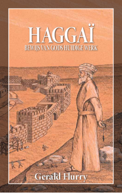 Haggaï-Bewijs van Gods huidige Werk