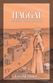 Haggaï-Bewijs van Gods huidige Werk