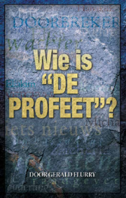 Wie is “de profeet”?