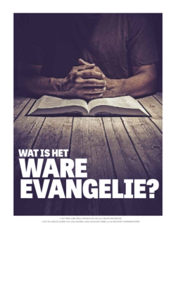 Wat is het ware evangelie?