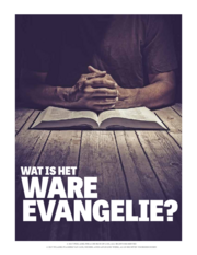 Wat is het ware evangelie?