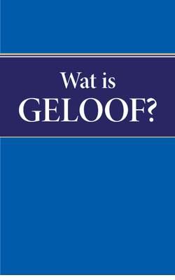 Wat is geloof?