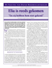 Elia is reeds gekomen